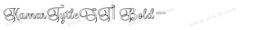 KamarTytleST1 Bold字体转换